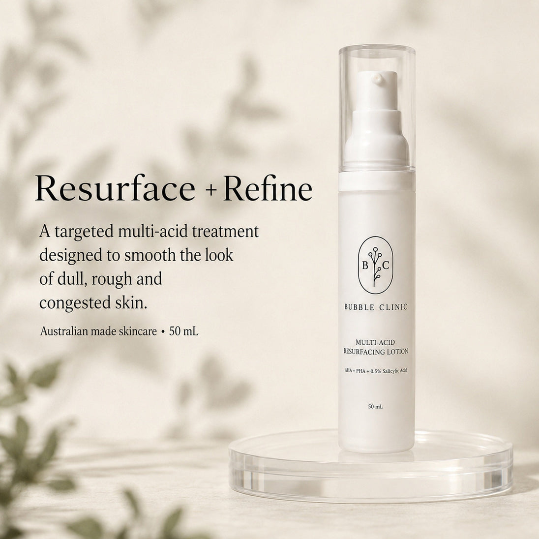 Australian made Bubble Clinic Multi-Acid Resurfacing Lotion for dull, rough and congested-looking skin