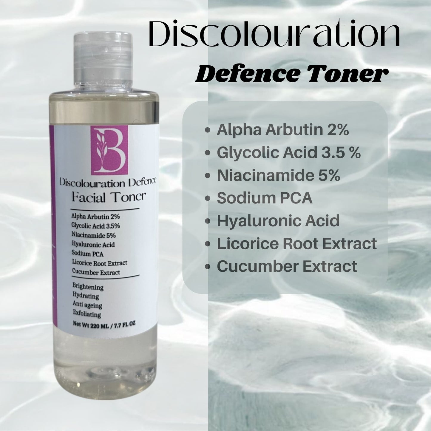 Split image of clear Discolouration Defence Toner bottle beside a list of actives including niacinamide, glycolic acid, alpha arbutin, and hydrating plant extracts.