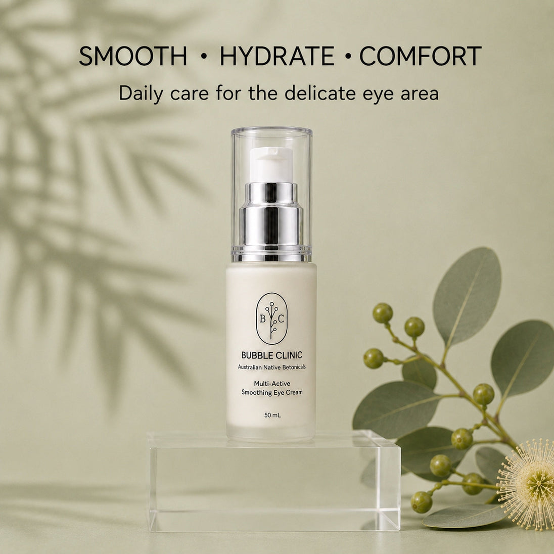 Bubble Clinic Multi-Active Smoothing Eye Cream key benefits for smoothing, hydration and comfort around the delicate eye area