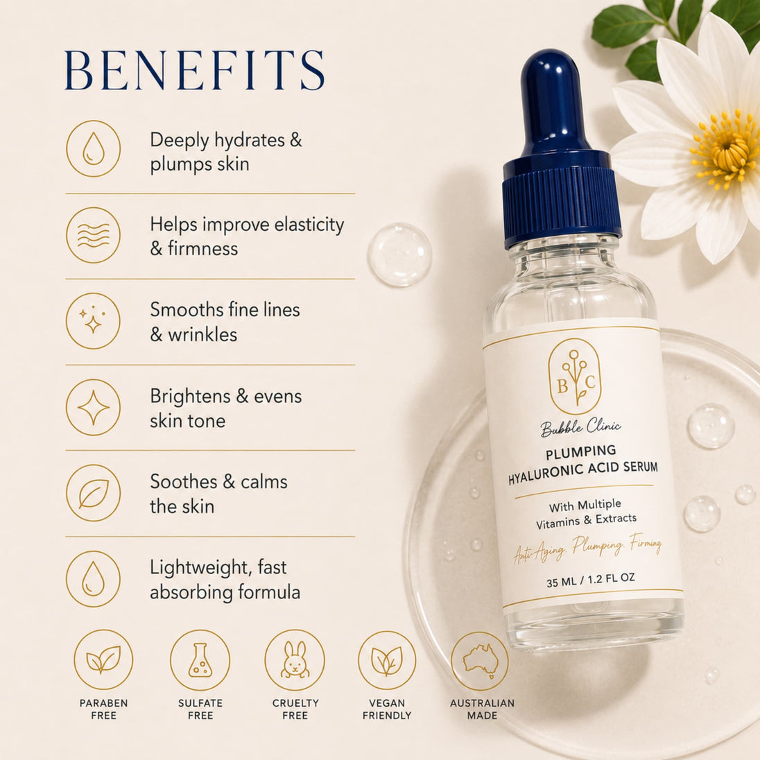 Bubble Classic Plumping Hyaluronic Acid Serum in a 35 mL dropper bottle, displayed on a warm cream background featuring 'BENEFITS' list serum to deeply hydrate skin, help improve elasticity, smooths fine lines and wrinkles. Best natural Australian Skincare.