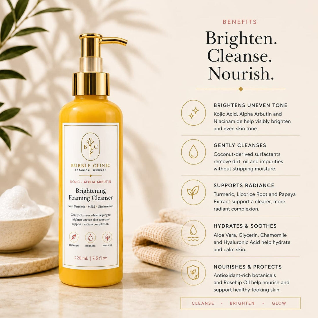 Bubble Clinic Brightening Foaming Cleanser in a 220 mL clear bottle revealing bright yellow hue of the cleanser. The Brightening cleanser is shown next to a 'Benefits' text panel on a warm beige background with botanical leaves and a burlap cloth.